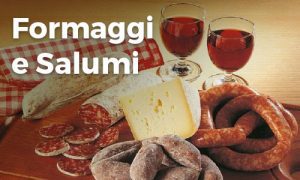 Formaggi e Salumi